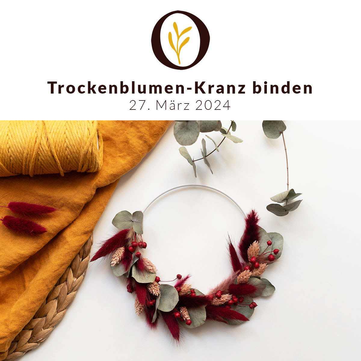 Workshop: Trockenblumenkranz binden in Wien | Ocker Studio